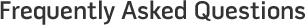Frequently Asked Questions