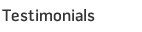 Testimonials